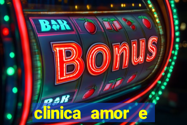 clinica amor e saude pirituba